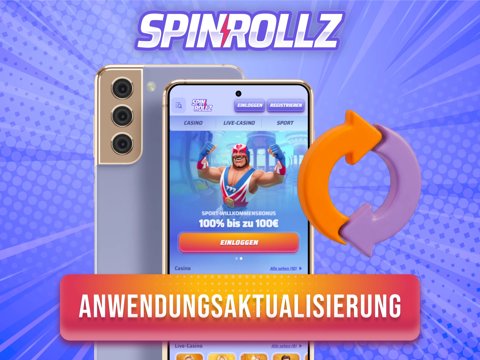 Aktualisiere die Android Spinrollz App ganz einfach auf die neueste Version.