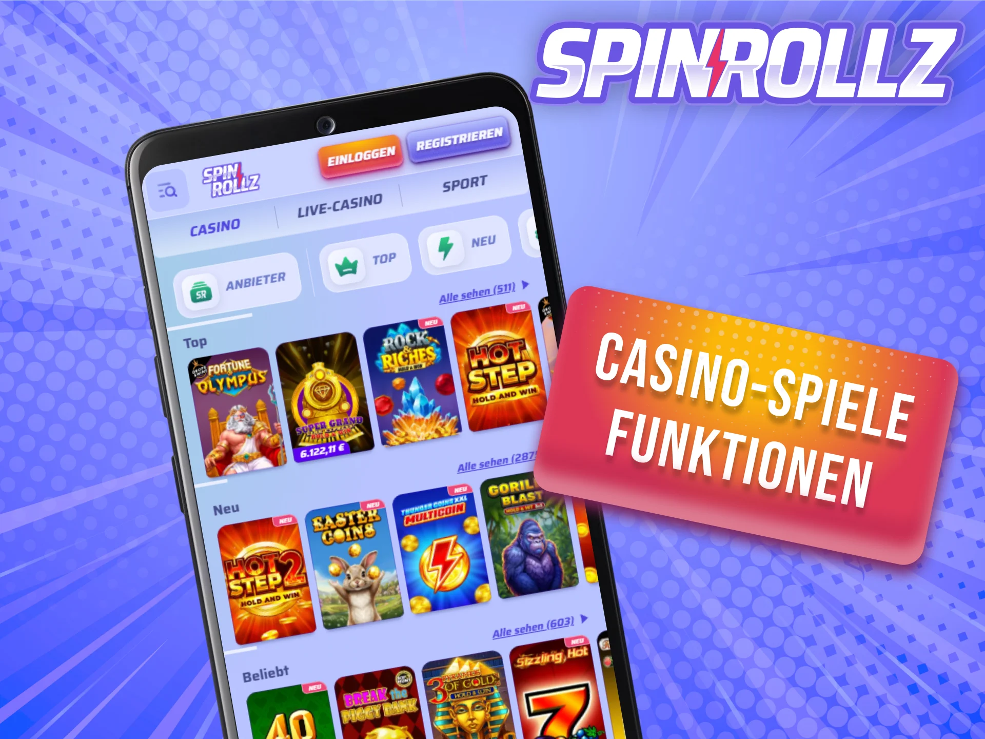 Spiele Hunderte von Slots mit den Casino-Spiele Funktionen der Android Spinrollz App.