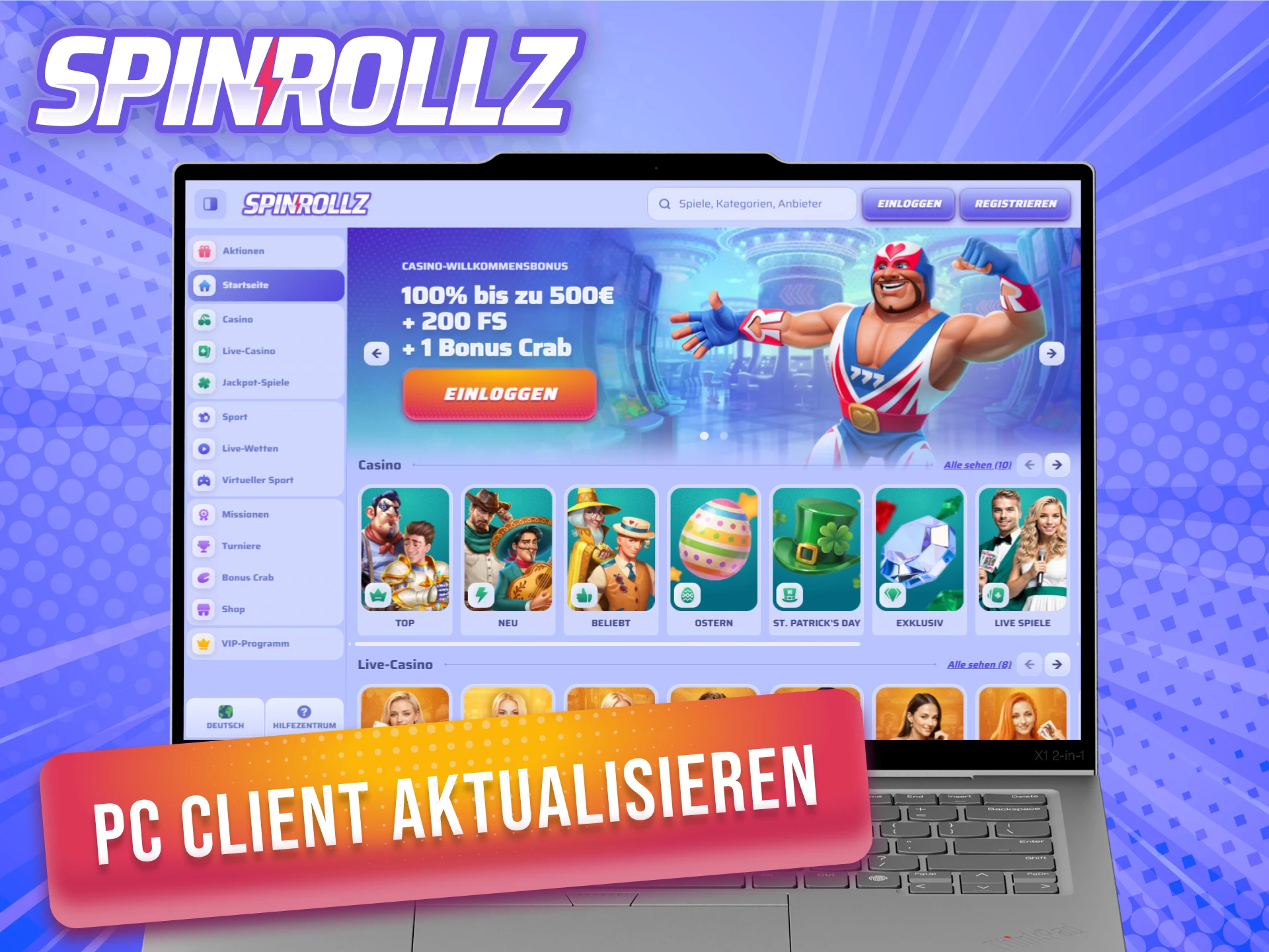 Aktualisiere den Spinrollz PC Client für ein flüssiges Erlebnis beim Gewinnen.