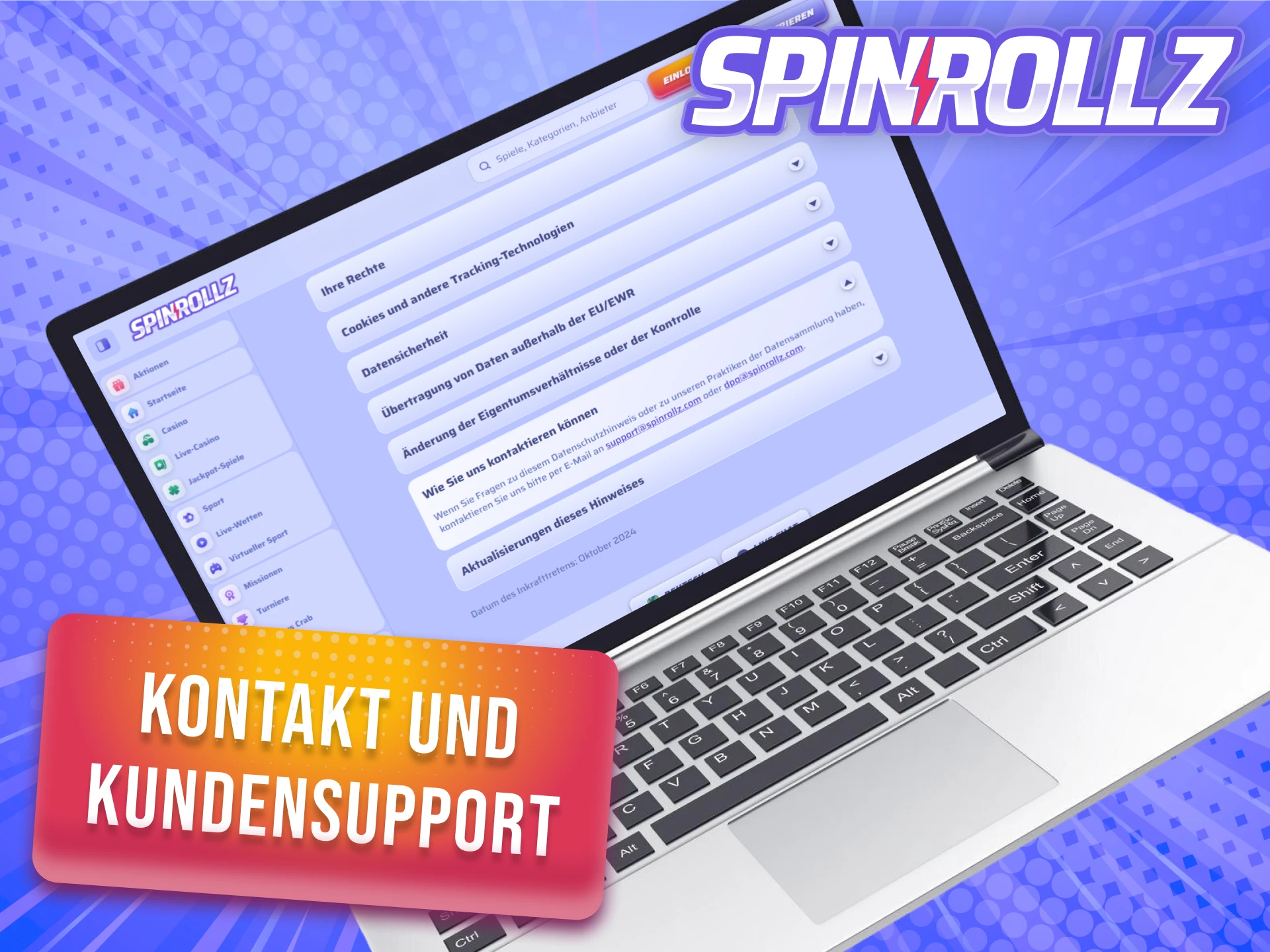 Kontaktiere den Kundensupport von Spinrollz für schnelle Hilfe und Beratung.