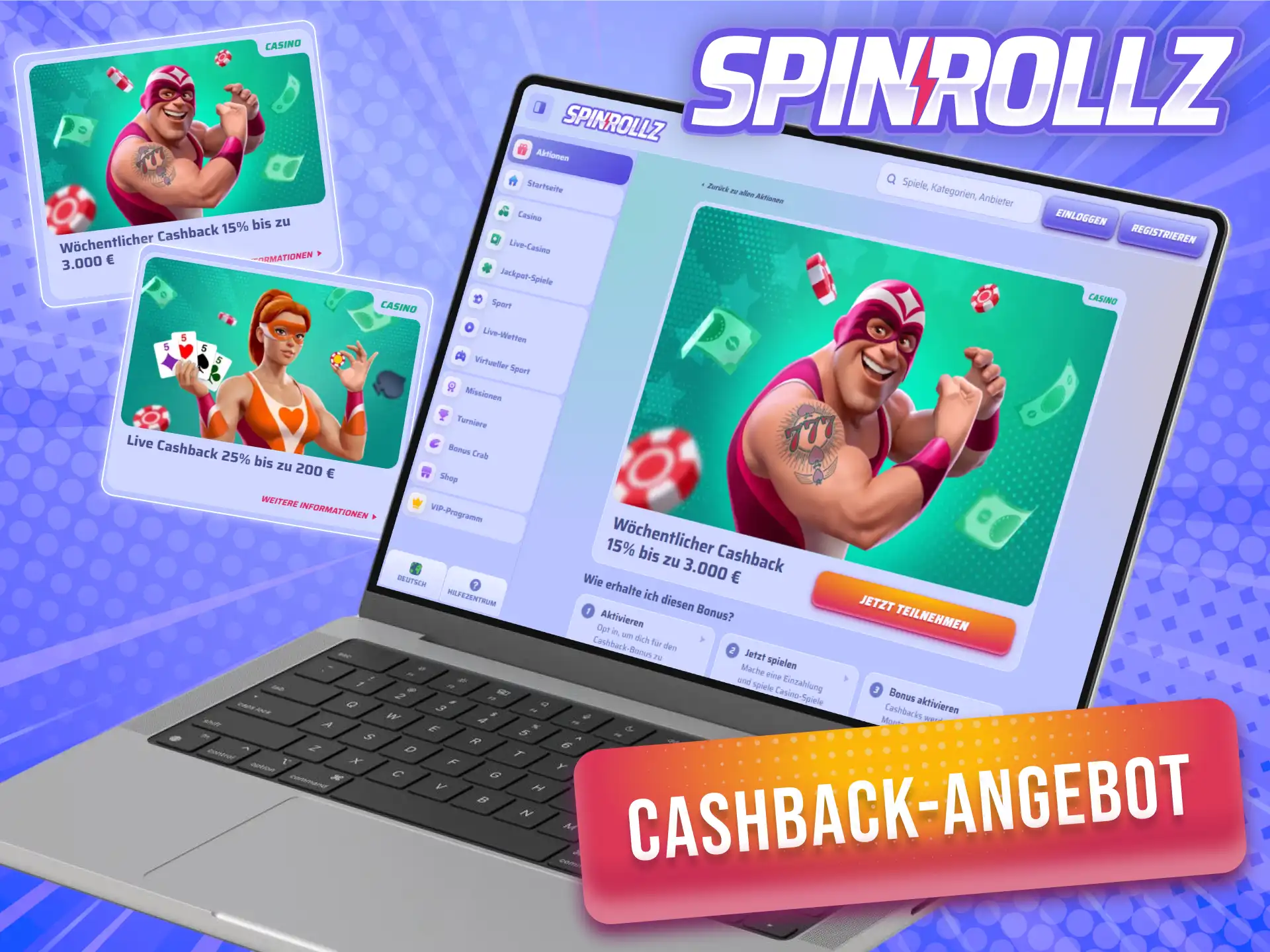 Erhalte Geld zurück mit dem Cashback-Angebot der Spinrollz Boni im Casino.