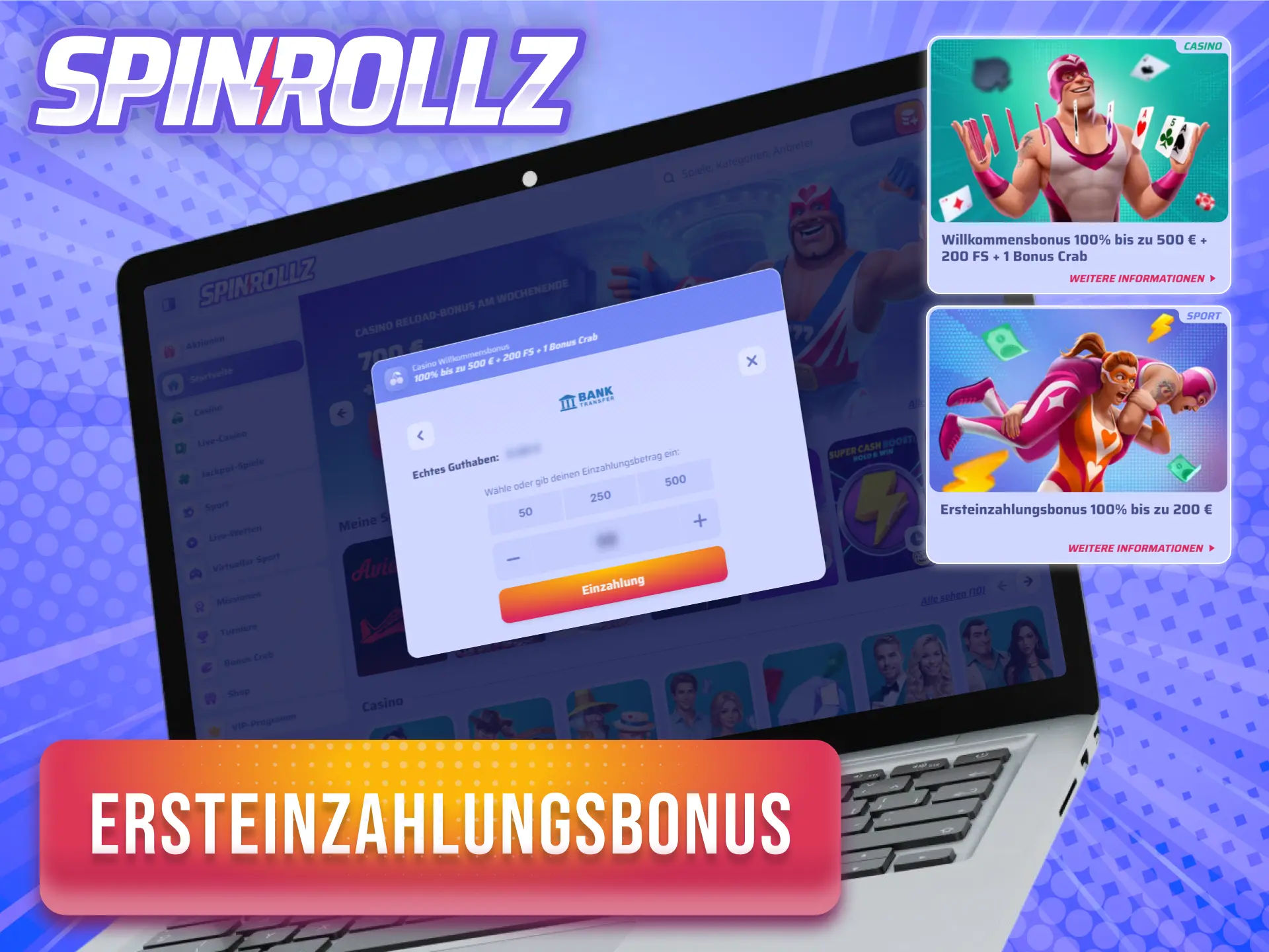 Sichere dir das zusätzliche Startguthaben nach deiner ersten Einzahlung bei Spinrollz.