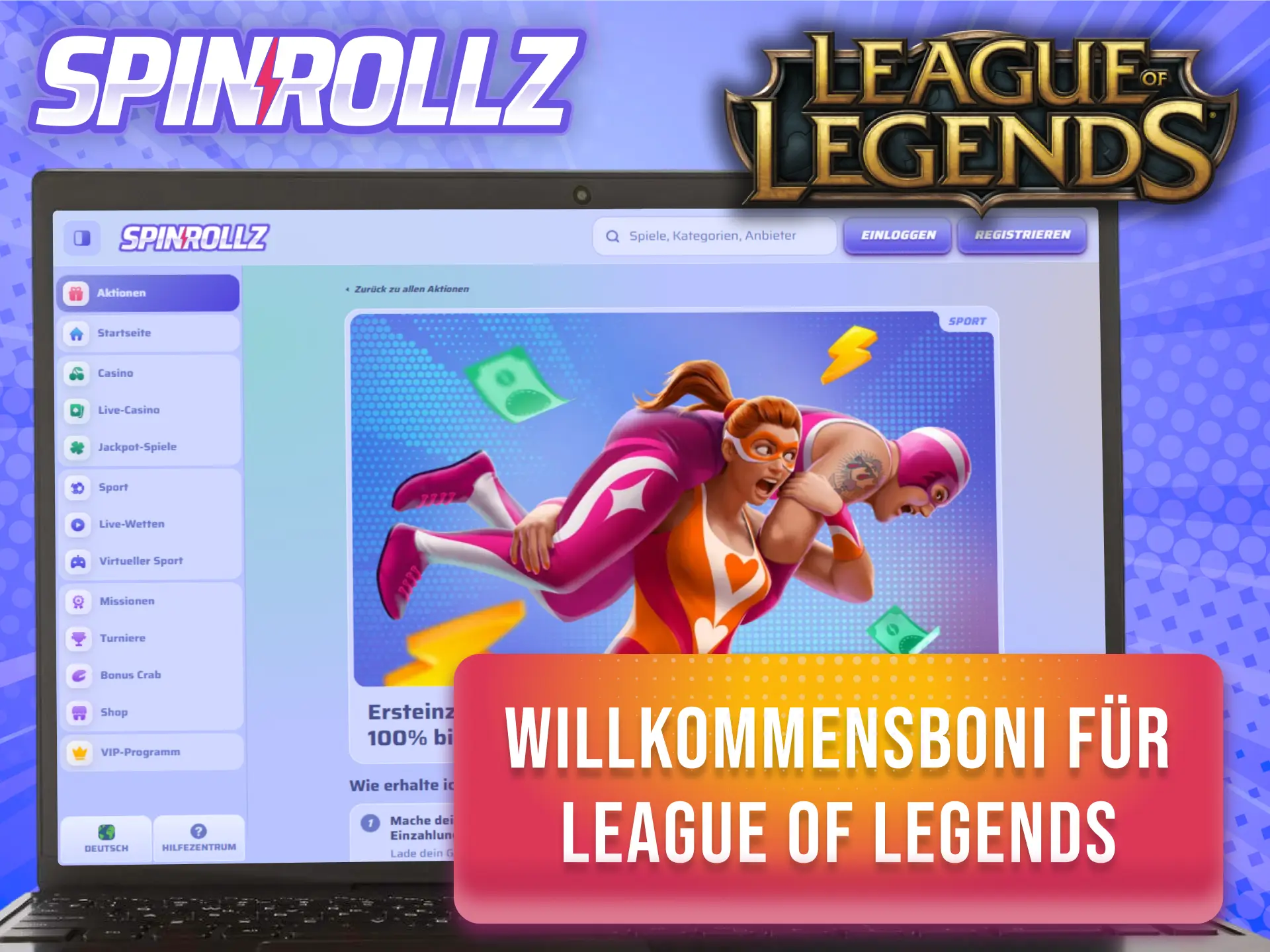 Hol dir den Willkommensbonus bei Spinrollz, um deine League of Legends Wetten zu platzieren.