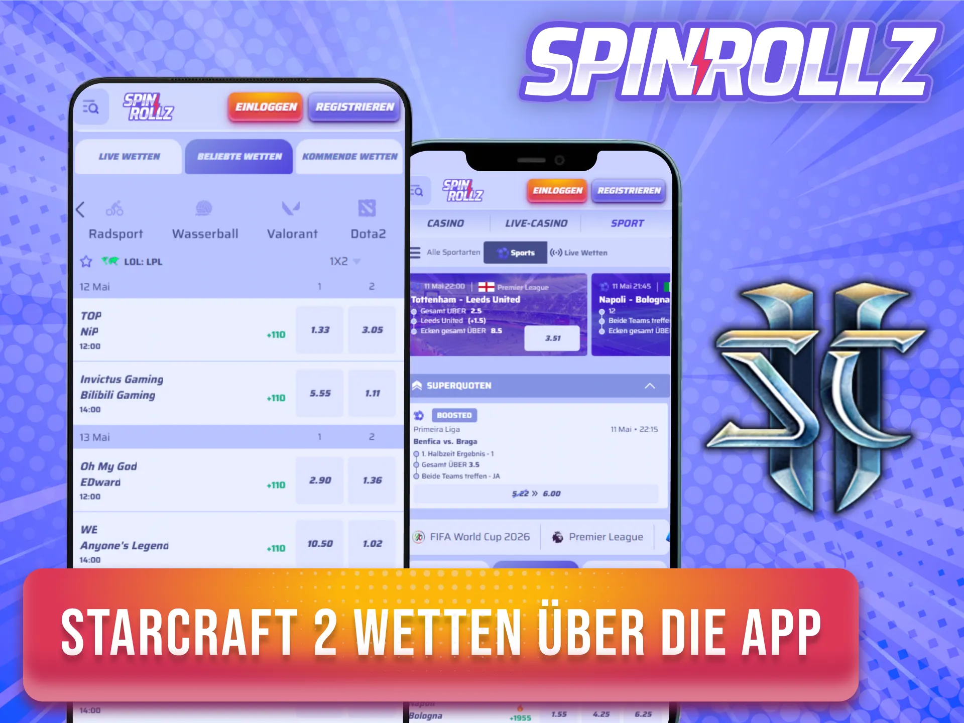 Platziere deine mobilen StarCraft 2 Wetten flexibel über die Spinrollz App.