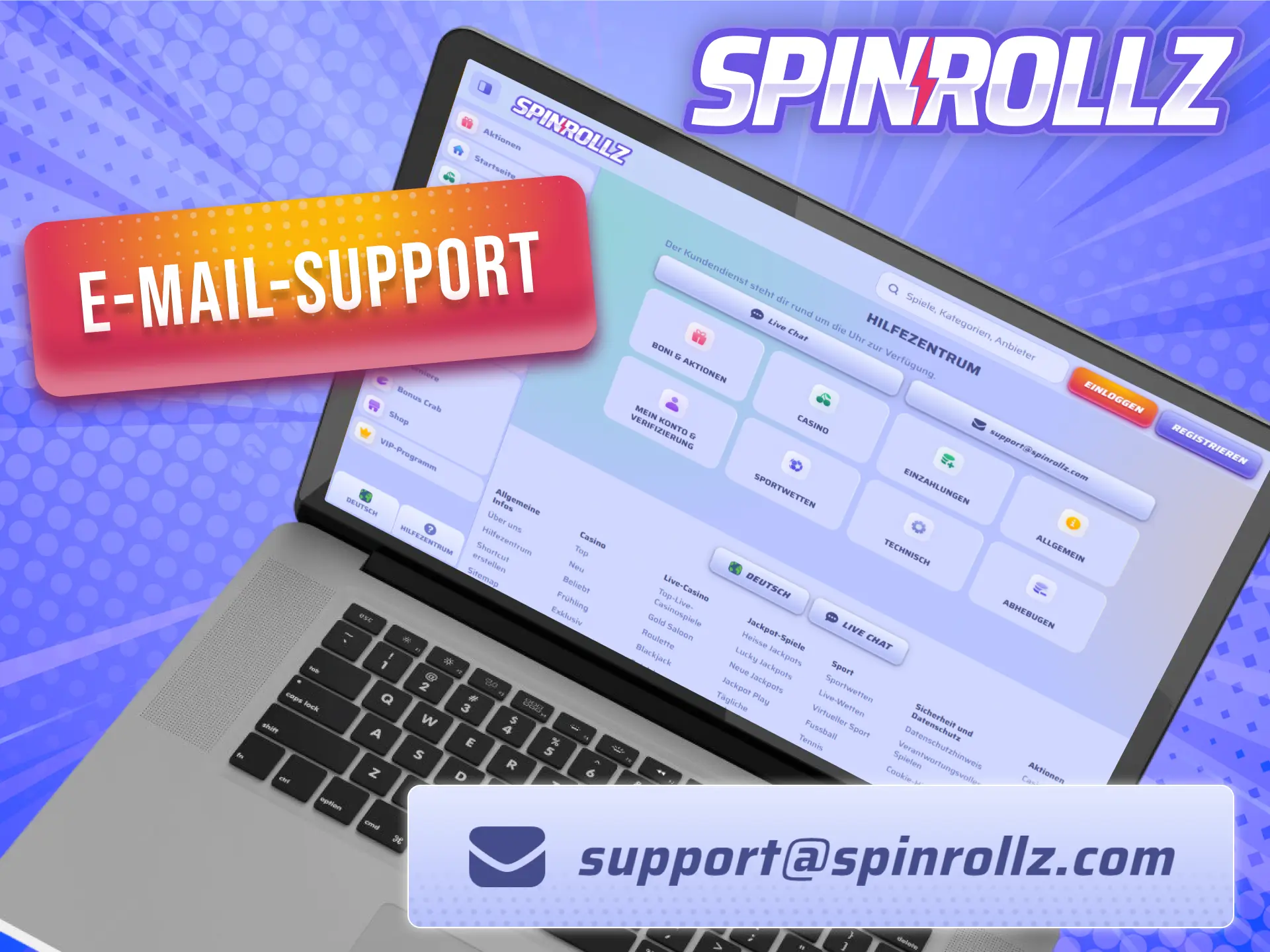 Sende eine E-Mail direkt an den Kundenservice des Spinrollz-Supports.