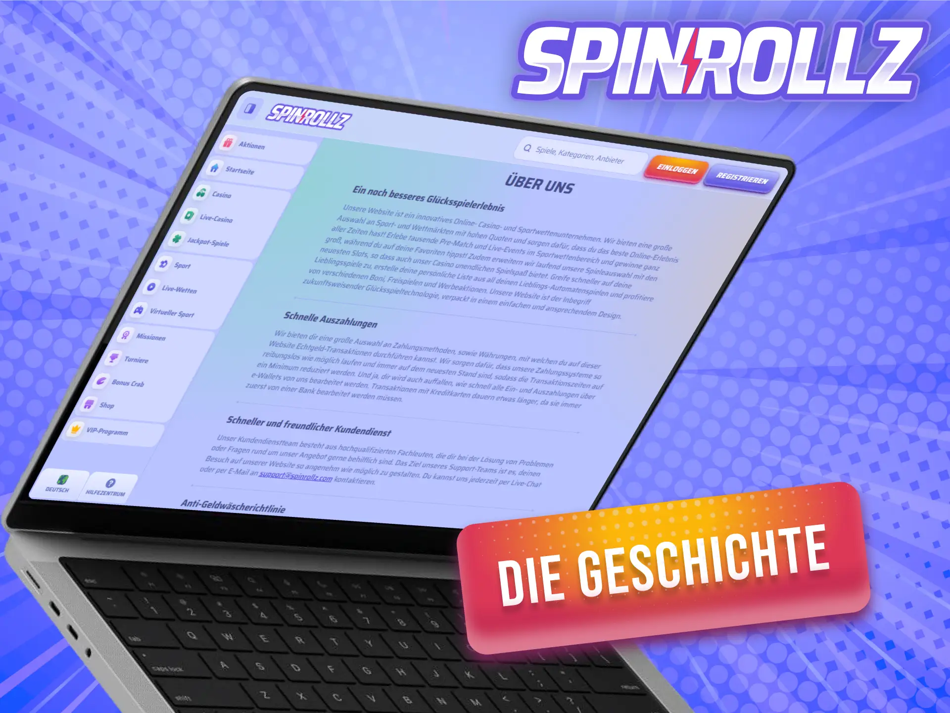 Erfahre mehr über die Anfänge und die Entwicklung des Unternehmens Spinrollz.