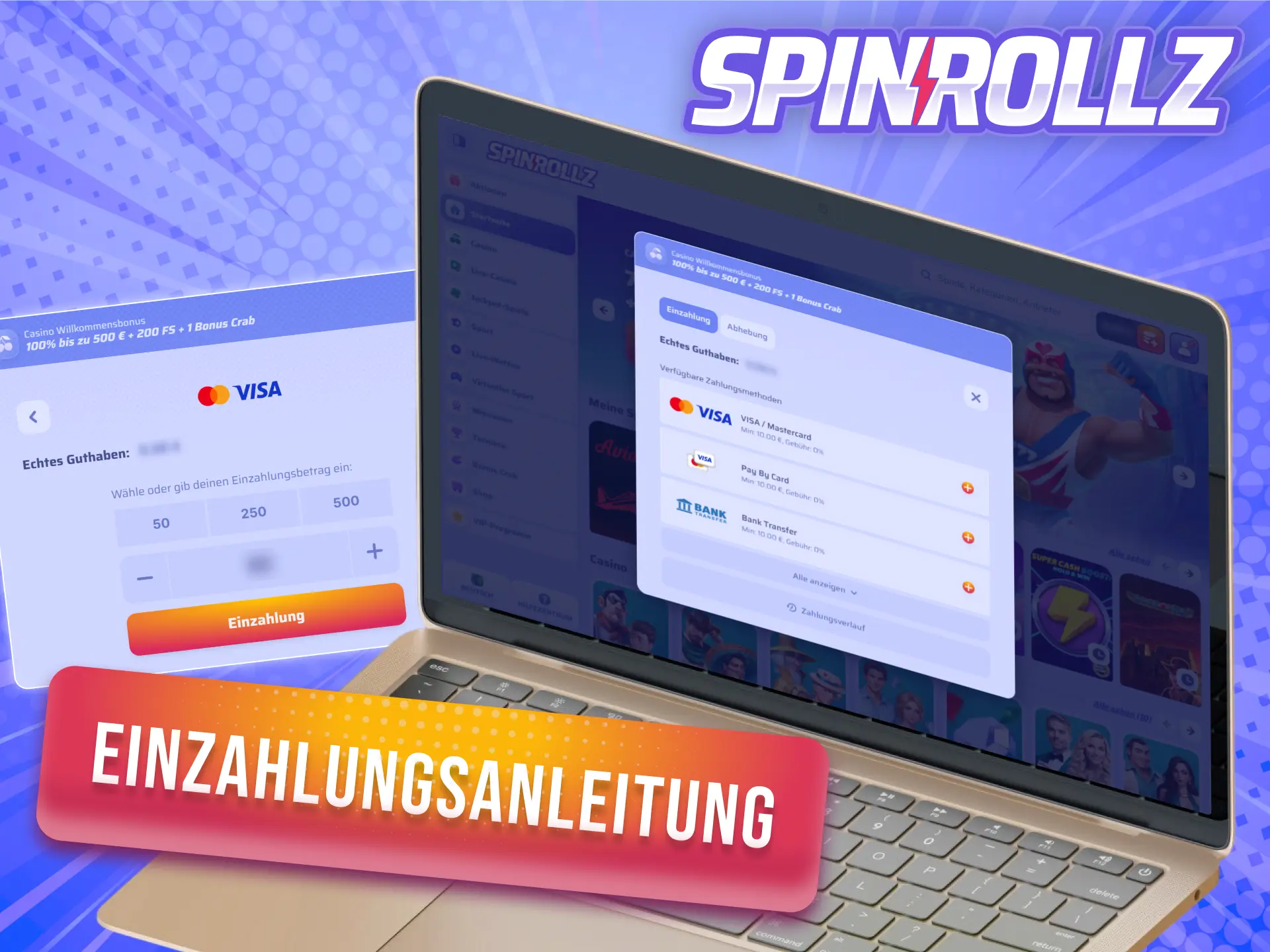 Folge der einfachen Anleitung und führe deine erste Zahlung bei Spinrollz aus.