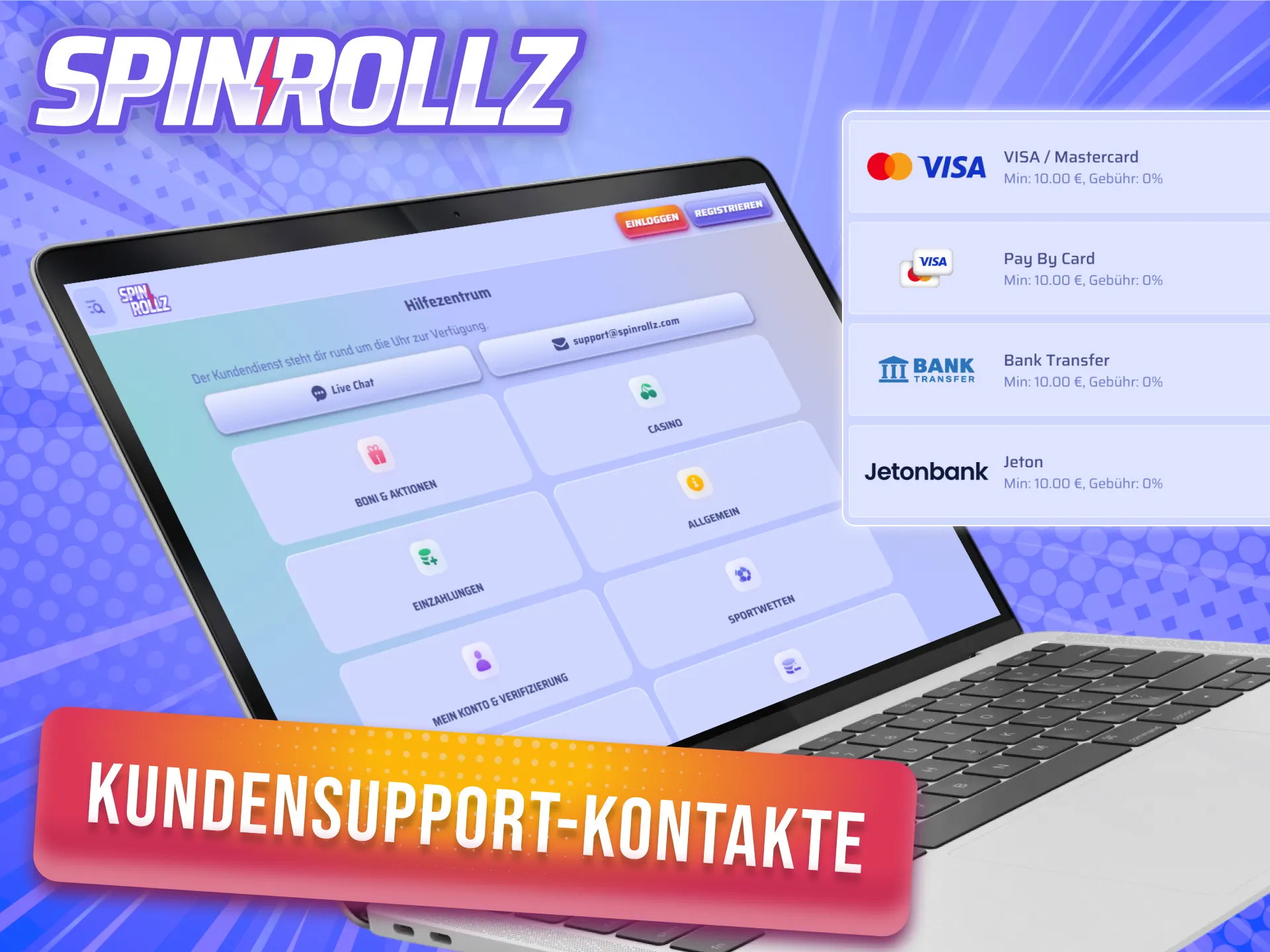 Kontaktiere den Kundensupport bei allen Fragen zu deiner Zahlung bei Spinrollz.